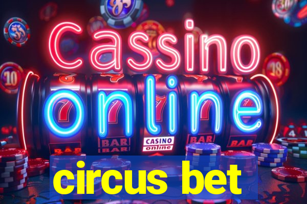 circus bet